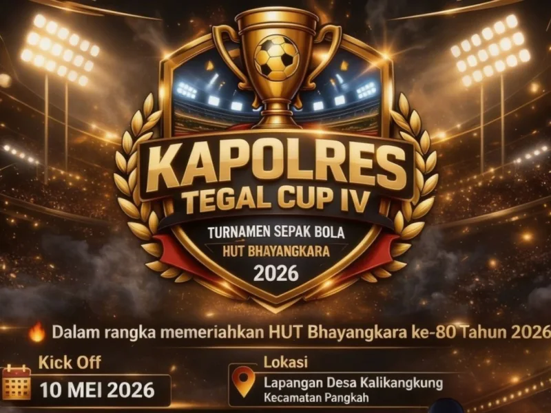Jangan Lewatkan! Kapolres Tegal Cup IV 2026 Resmi Dibuka untuk Umum